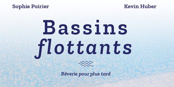 Bassins flottants
